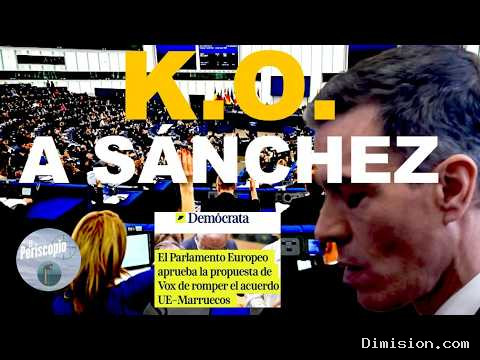 [La8 Zaragoza] (septiembre 17, 2026) K.O. Demoledor A SÁNchez EN LA Ueaprobado Romper EL Acuerdo CON Marruecos