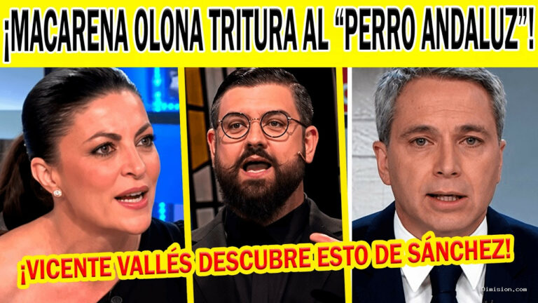 [H C SinFiltros] (octubre 15, 2026) Macarena Olona Tritura A «EL Perro Andaluz» Y Vicente Vallés Descubre Esto DE Pedro Sánchez