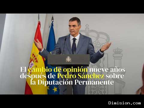 [The Objective] (octubre 6, 2026) Hemeroteca | El cambio de opinión nueve años después de Pedro Sánchez sobre la Diputación Permanente